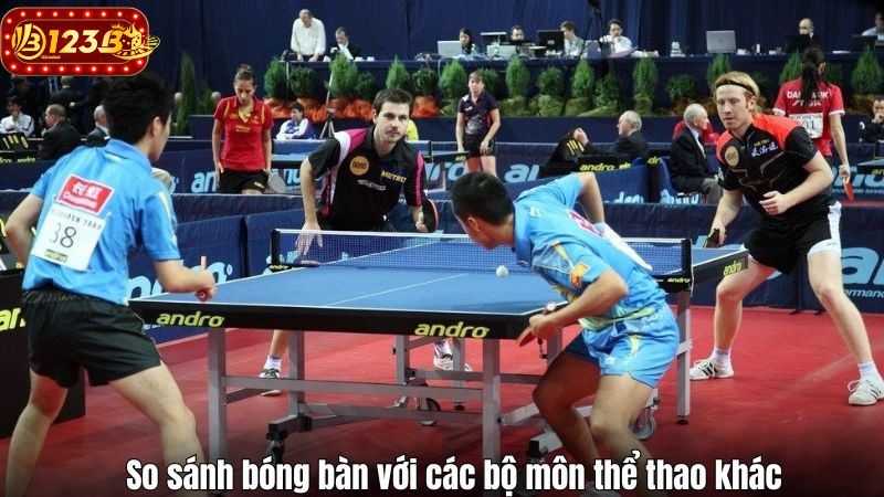 So sánh bóng bàn với các bộ môn thể thao khác